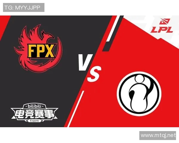 赛后分析:IG与FPX在比赛中的心理素质对比与影响探讨 赛后分析:IG与FPX在比赛中的心理素质对比与影响探讨